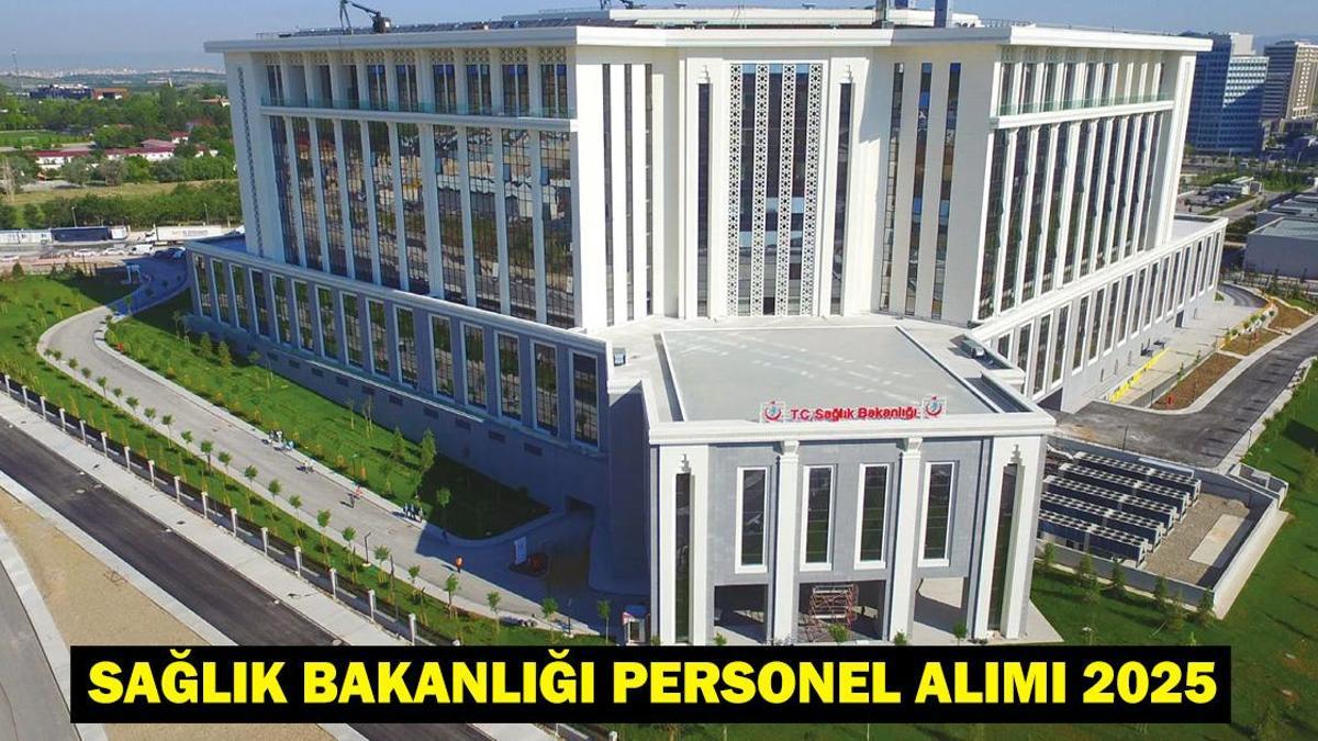 Sağlık Bakanlığı Personel Alımı 2025 Kadro Dağılımı ve Kontenjan Bilgisi! Sağlık Bakanlığı Personel Alımı Şartları Neler?